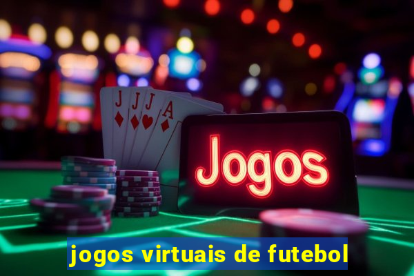 jogos virtuais de futebol